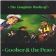 Goober & The Peas - The Complete Works Of Goober & The Peas